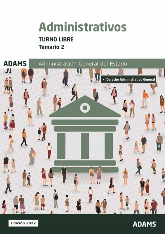 ADMINISTRATIVOS ( TURNO LIBRE) - TEMARIO 2 | portada del libro