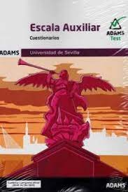 ESCALA AUXILIAR - CUESTIONARIOS ( UNIVERSIDAD DE SEVILLA) | portada del libro