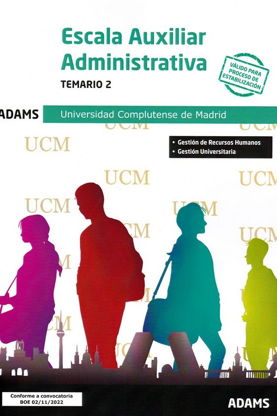 ESCALA AUXILIAR ADMINISTRATIVA - TEMARIO 2 ( UNIVERSIDAD COMPLUTENSE DE MADRID) | portada del libro