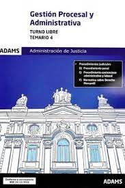 TEMARIO 4 GESTION PROCESAL Y ADMINIST.T.LIBRE 2022, de AA.VV. | portada del libro