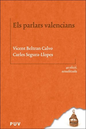 Els parlars valencians (4a ed. actualitzada), de BELTRAN CALVO | portada del libro
