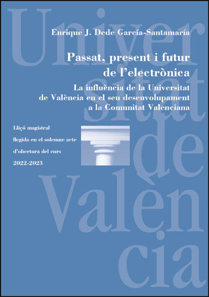PASSAT PRESENT I FUTUR DE LELECTRONICA, de DEDE GARCIA-SANTAMARIA | portada del libro
