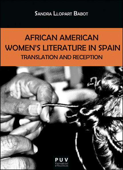 African American Women's Literature in Spain, de LLOPART BABOT, SANDRA | portada del libro