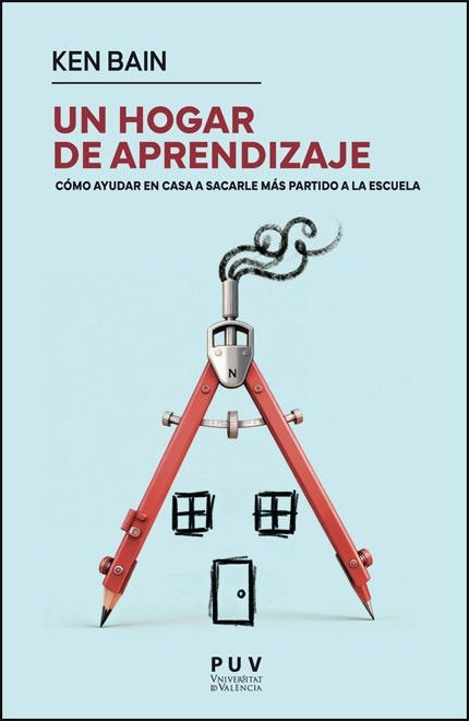 UN HOGAR DE APRENDIZAJE, de BAIN, KEN | portada del libro