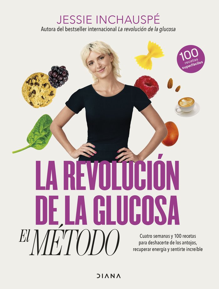 LA REVOLUCION DE LA GLUCOSA: EL METODO, de INCHAUSPE, JESSIE | portada del libro