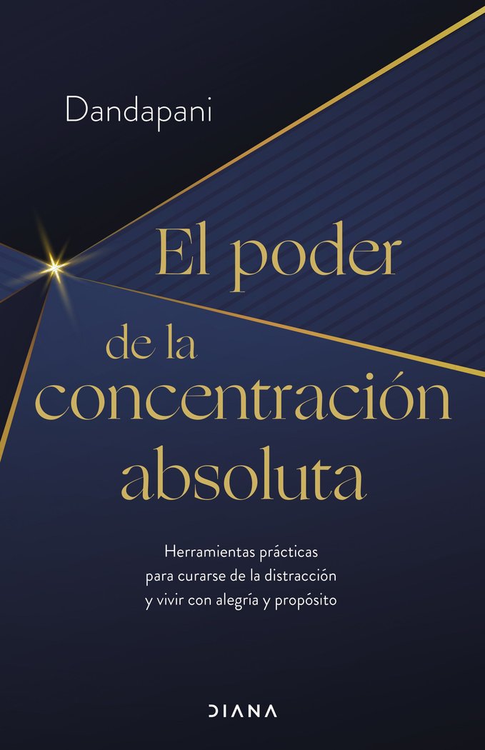 EL PODER DE LA CONCENTRACION ABSOLUTA, de DANDAPANI | portada del libro