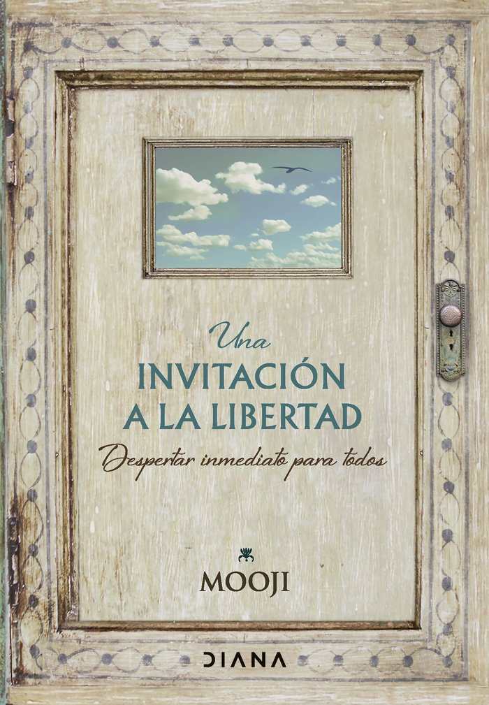 UNA INVITACION A LA LIBERTAD, de MOOJI | portada del libro