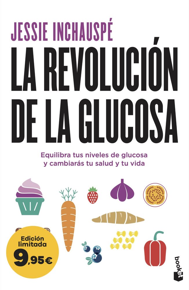 LA REVOLUCION DE LA GLUCOSA, de JESSIE INCHAUSPE | portada del libro