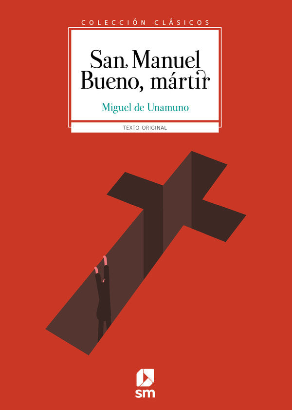 SAN MANUEL BUENO MARTIR, de UNAMUNO Y JUGO, MIGUEL DE | portada del libro