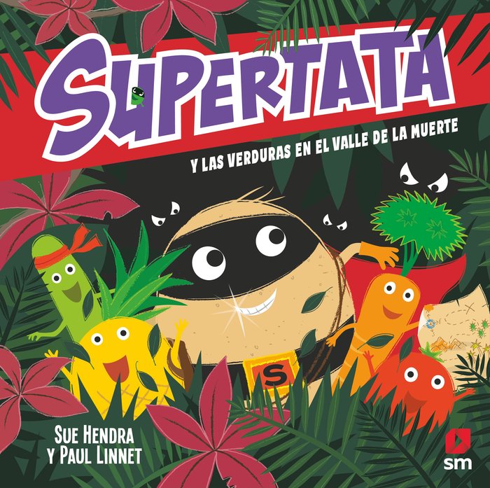 Supertata y las verduras en el Valle de la Muerte, de HENDRA,SUE | portada del libro