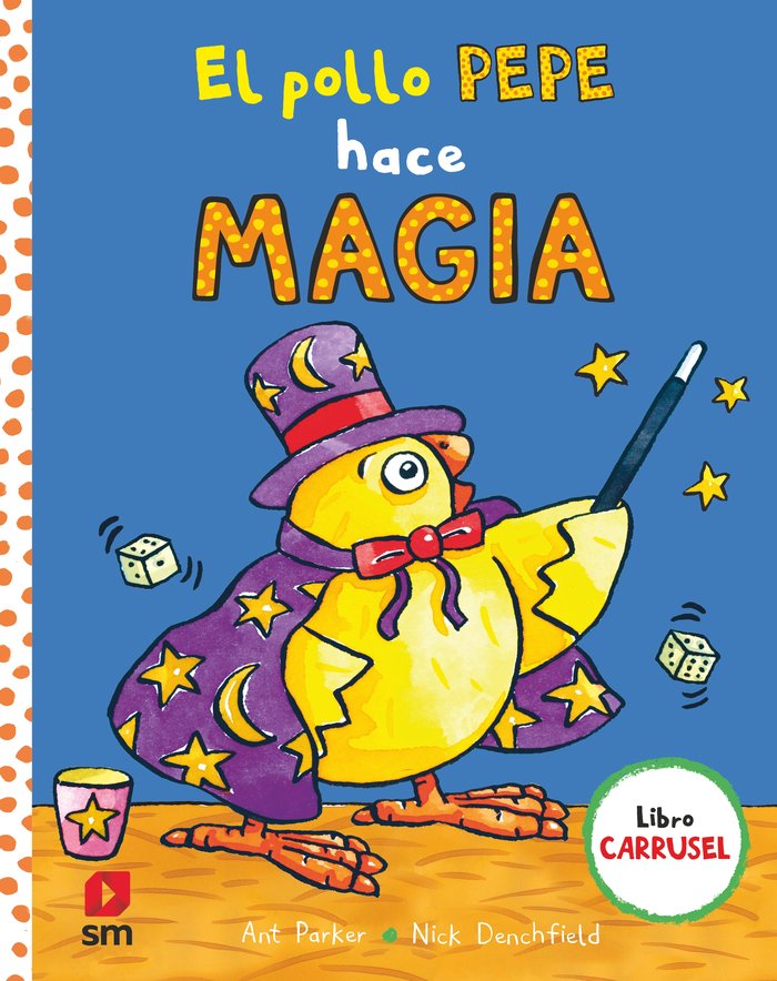 El pollo Pepe hace magia, de PARKER, ANT | portada del libro