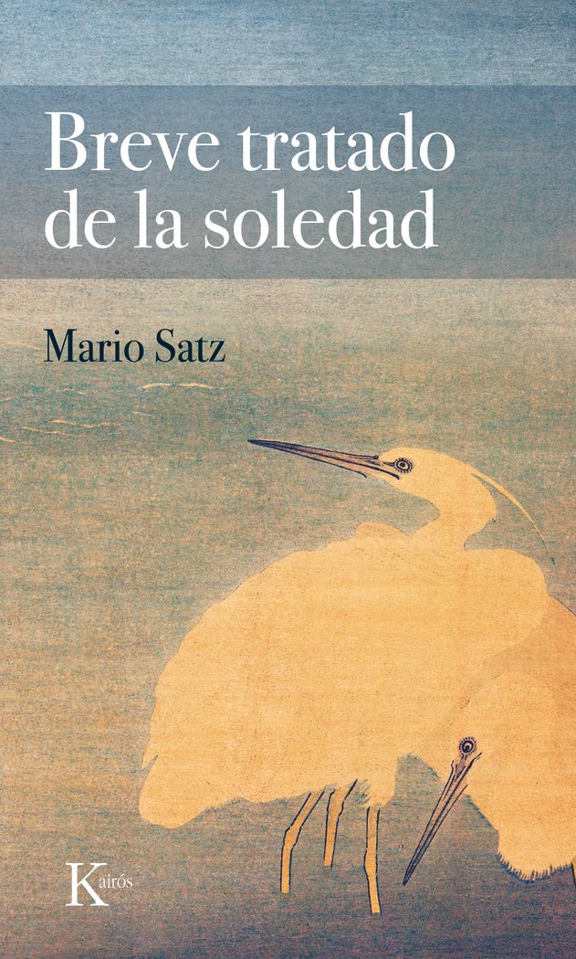 Breve tratado de la soledad, de SATZ, MARIO | portada del libro