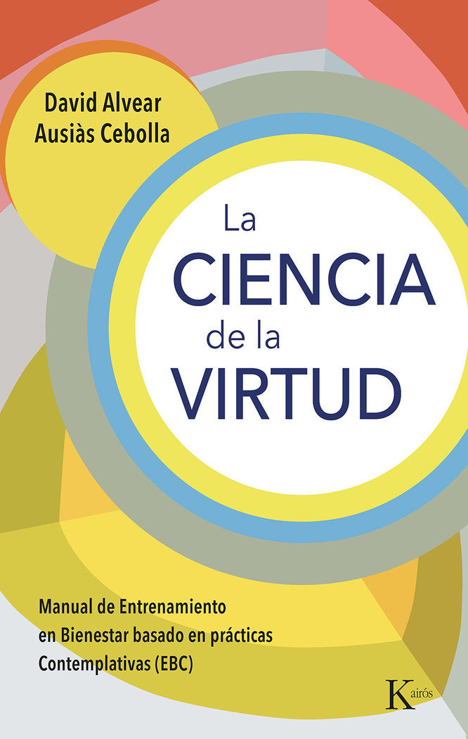 LA CIENCIA DE LA VIRTUD, de ALVEAR, DAVID | portada del libro