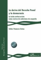 La deriva del Derecho Penal y la democracia, de POMARES CINTAS | portada del libro