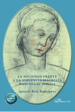 La sociedad frente a la violencia machista. Francisca de Pedraza, de RUIZ RODRIGUEZ | portada del libro