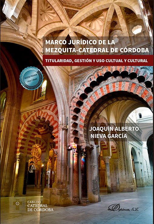 MARCO JURIDICO DE LA MEZQUITA CATEDRAL DE CORDOBA, de NIEVA GARCIA | portada del libro
