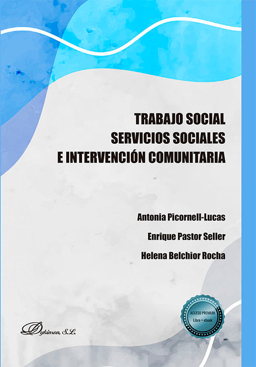 TRABAJO SOCIAL SERVICIOS SOCIALES E INTERVENCION COMUNITARI, de PICORNELL-LUCAS, ANTONIA | portada del libro