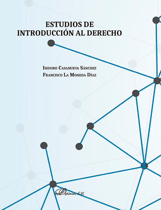 ESTUDIOS DE INTRODUCCION AL DERECHO, de CASANUEVA SANCHEZ, ISIDORO | portada del libro