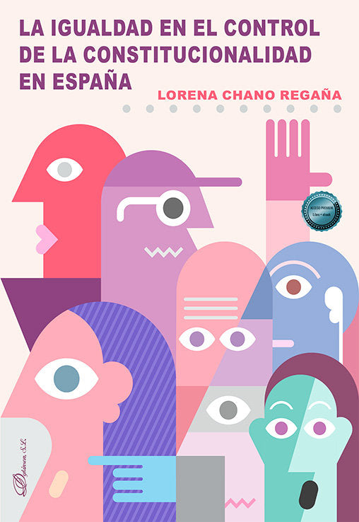 LA IGUALDAD EN EL CONTROL DE LA CONSTITUCIONALIDAD EN ESPAÑA, de CHANO REGAÑA, LORENA | portada del libro