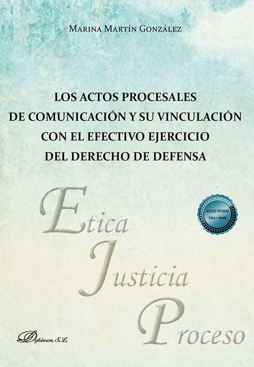 LOS ACTOS PROCESALES DE COMUNICACION Y SU VINCULACION CON EL, de MARTIN GONZALEZ, MARINA | portada del libro