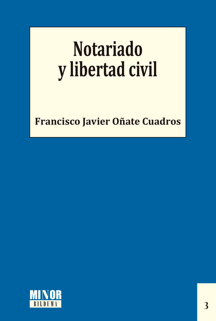 Notariado y libertad civil, de OÑATE CUADROS, F. JAVIER | portada del libro