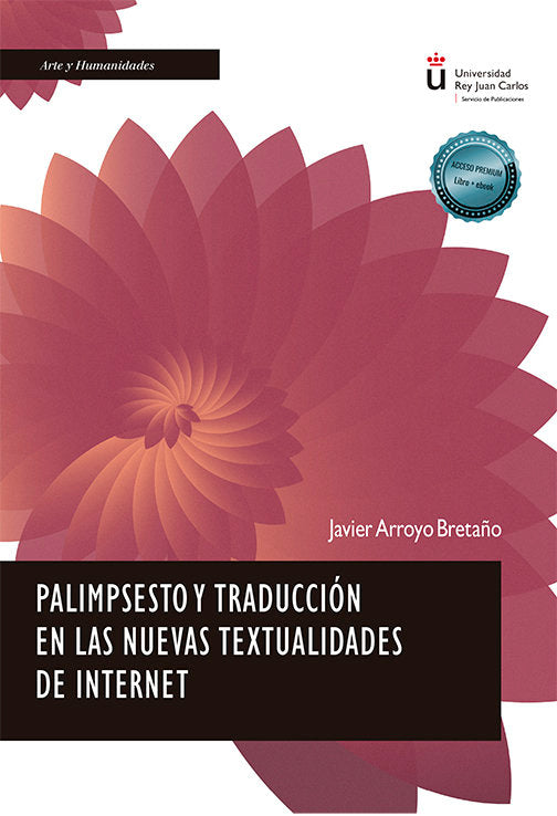 PALIMPSESTO Y TRADUCCION EN LAS NUEVAS TEXTUALIDADES DE INTE, de ARROYO BRETAÑO, JAVIER | portada del libro