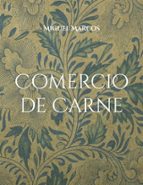 Comercio de Carne, de Miguel Marcos | portada del libro