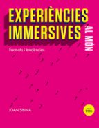 Experiències immersives al món, de JOAN SIBINA | portada del libro