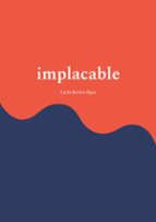Implacable, de CARLA BENITO EGEA | portada del libro