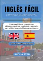 Inglés Fácil: 30 Días para Hablar con Confianza, de LINGUA STEP | portada del libro