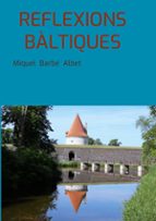 Reflexions Bàltiques, de MIQUEL BARBE ALBET | portada del libro