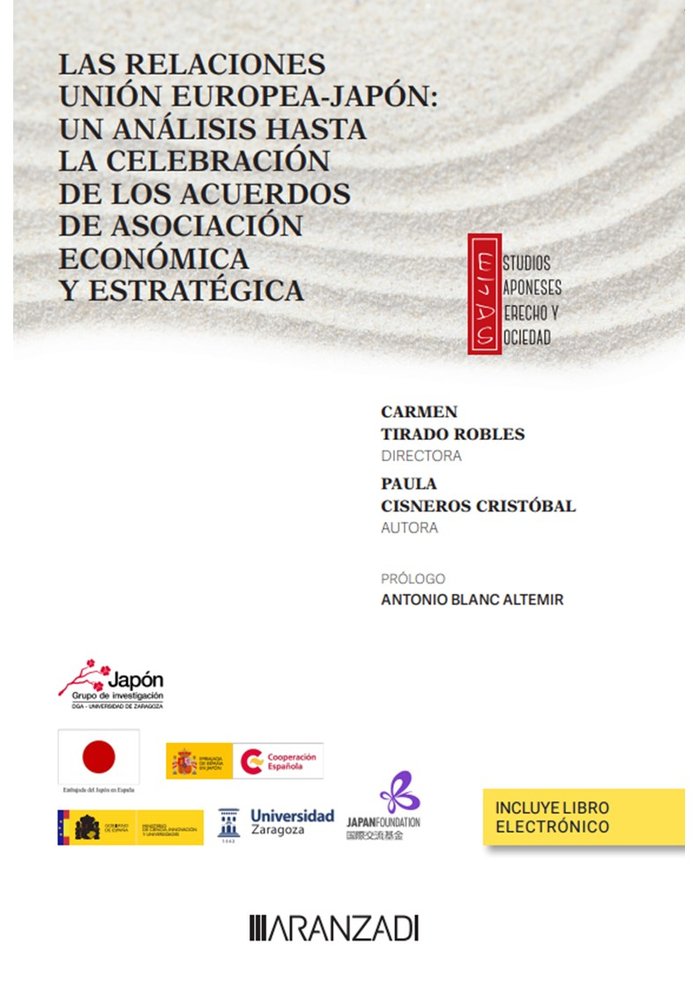 LAS RELACIONES UNION EUROPEA JAPON UN ANALISIS HASTA LA CEL, de CARMEN TIRADO ROBLES | portada del libro