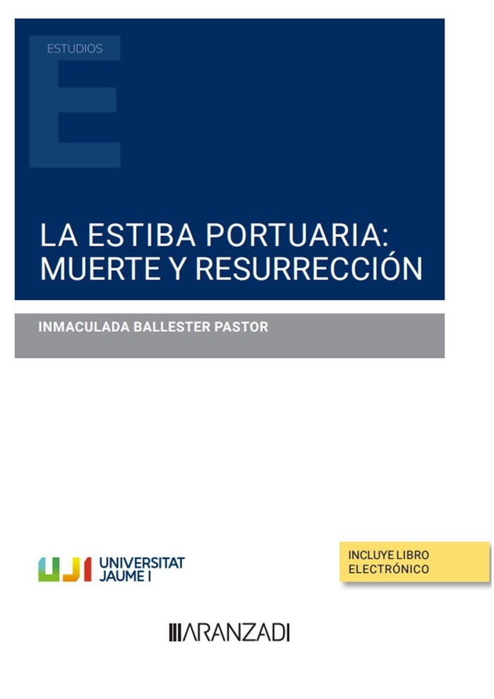 LA ESTIBA PORTUARIA MUERTE Y RESURRECCION, de INMACULADA BALLESTER PASTOR | portada del libro