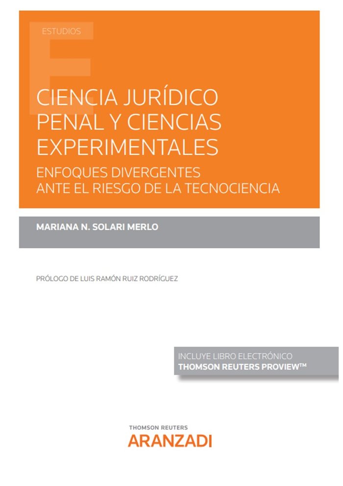 CIENCIA JURIDICO PENAL Y CIENCIAS EXPERIMENTALES ENFOQUES DI, de MARIANA SOLARI MERLO | portada del libro