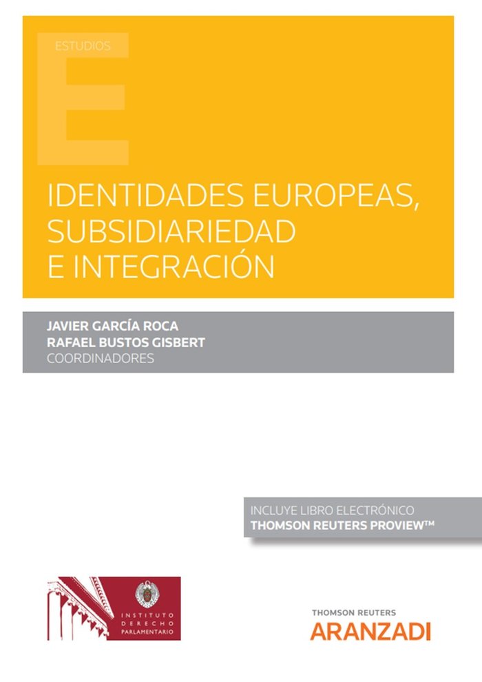 IDENTIDADES EUROPEAS SUBSIDIARIEDAD E INTEGRACION, de JAVIER GARCIA ROCA | portada del libro