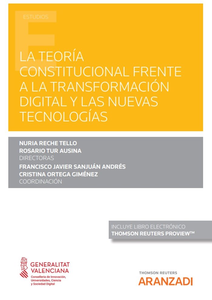 LA TEORIA CONSTITUCIONAL FRENTE A LA TRANSFORMACION DIGITAL, de NURIA RECHE TELLO Y ROSARIO TUR AUSINA | portada del libro