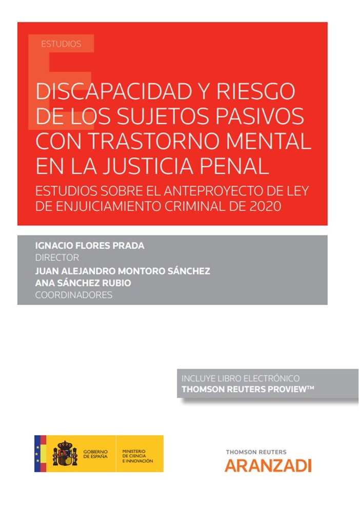 Discapacidad y riesgo de los sujetos pasivos con trastorno mental en la justicia penal (Papel e-book, de IGNACIO FLORES PRADA