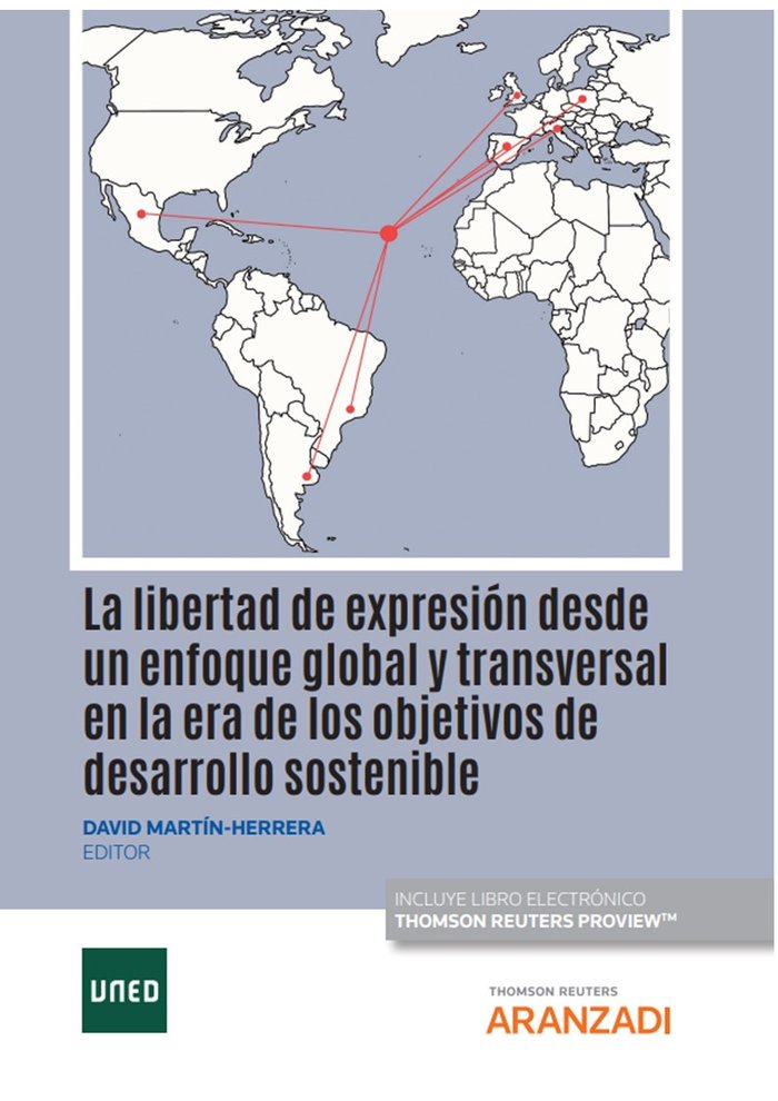 LA LIBERTAD DE EXPRESION DESDE UN ENFOQUE GLOBAL Y TRANSVERS, de DAVID MARTIN HERRERA | portada del libro