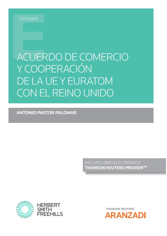 ACUERDO DE COMERCIO Y COOPERACION DE LA UE Y EURATOM CON EL, de ANTONIO PASTOR PALOMAR | portada del libro