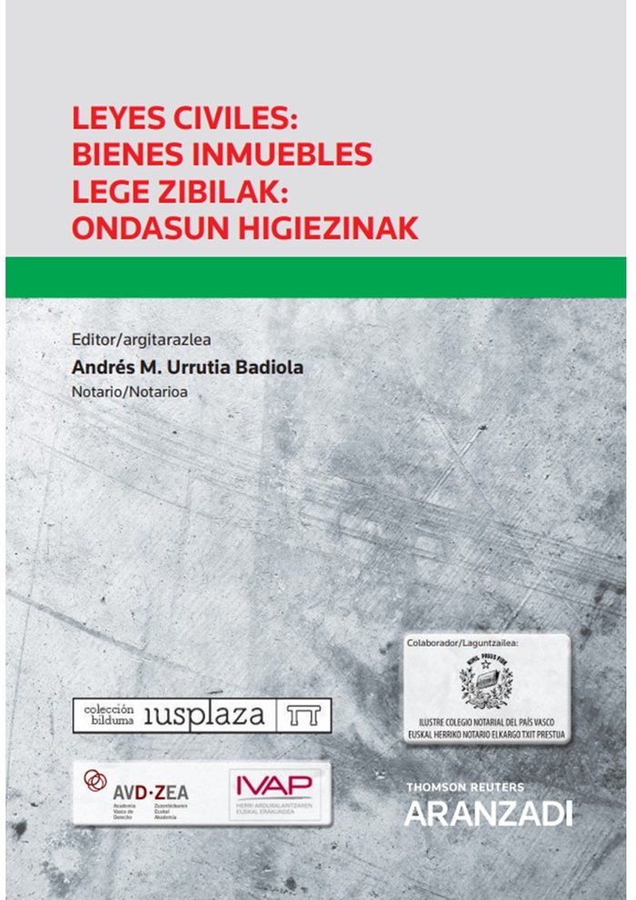 Leyes civiles: Bienes inmuebles Lege zibilak: ondasun higiezinak (Papel e-book), de ANDRES MARIA URRUTIA BADIOLA | portada de