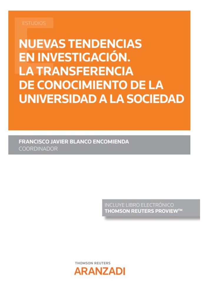NUEVAS TENDENCIAS EN INVESTIGACION LA TRANSFERENCIA DE CONOC, de FRANCISCO JAVIER BLANCO ENCOMIENDA | portada del libro