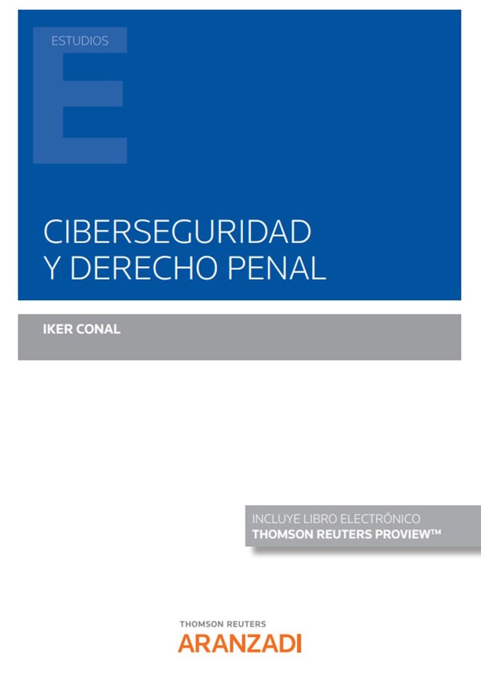 Ciberseguridad y Derecho penal (Papel e-book), de CONAL FUERTES,IKER | portada del libro