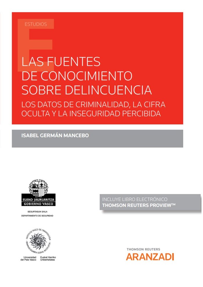 Las fuentes de conocimiento sobre delincuencia (Papel e-book), de GERMAN MANCEBO,ISABEL | portada del libro