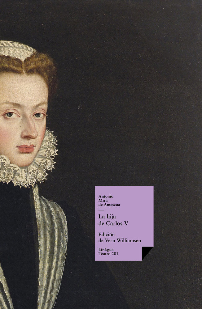 La hija de Carlos V, de Mira de Amescua, Antonio | portada del libro