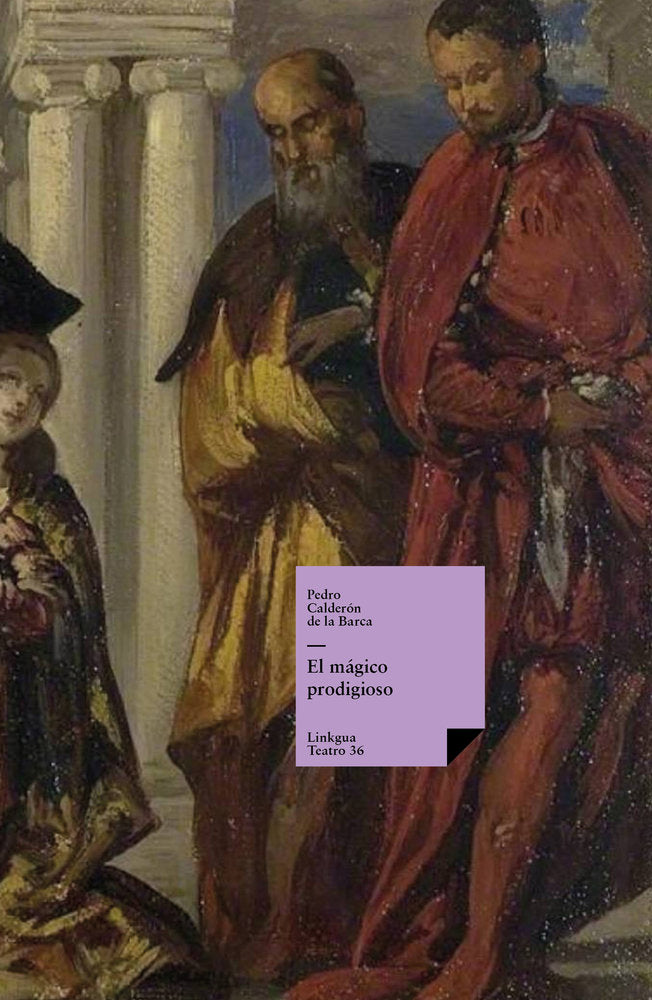 El mágico prodigioso, de Calderón de la Barca, Pedro | portada del libro
