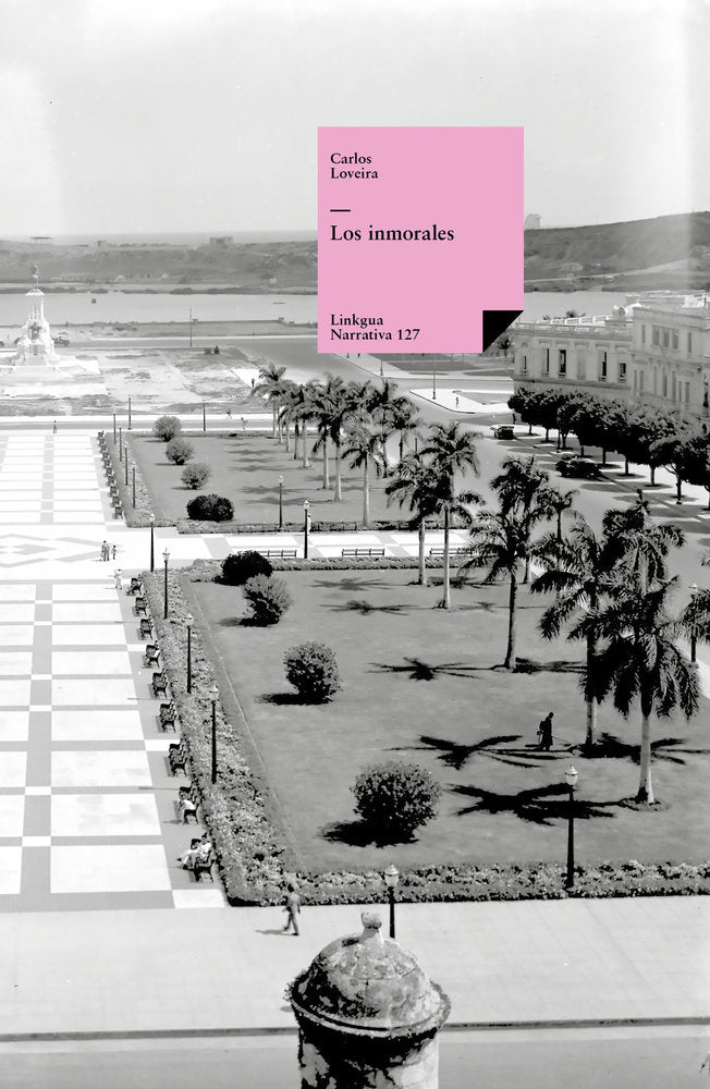 Los inmorales, de Loveira, Carlos | portada del libro