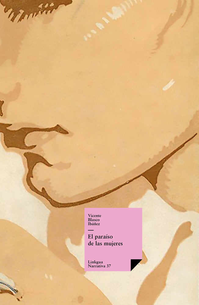 El paraíso de las mujeres, de Blasco Ibáñez, Vicente | portada del libro