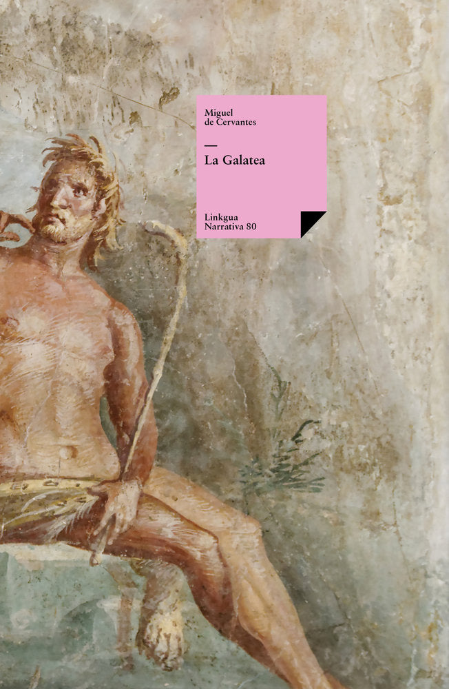 La Galatea, de del Cervantes Saavedra, Miguel | portada del libro