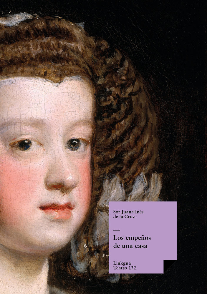 Los empeños de una casa, de de la Cruz, Sor Juana Inés | portada del libro