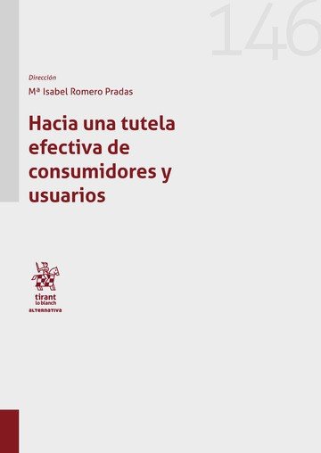 Hacia una tutela efectiva de consumidores y usuarios, de ROMERO PRADAS | portada del libro